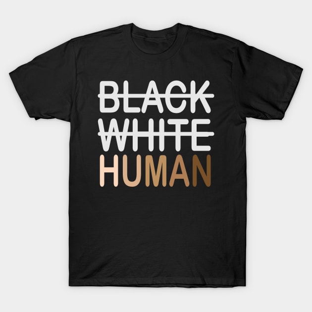 Black white human T-Shirt by Shirtz Tonight